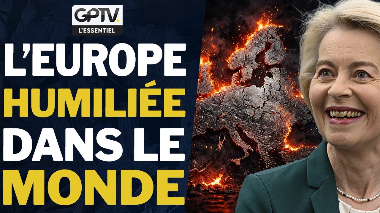 LES ÉLITES BRUXELLOISES ONT LIVRÉ L’EUROPE AU SYSTÈME GLOBALISTE | GPTV