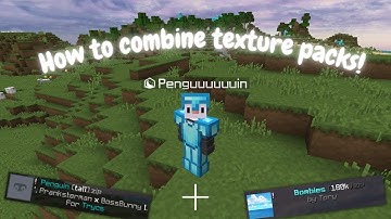 How to combine texture packs!