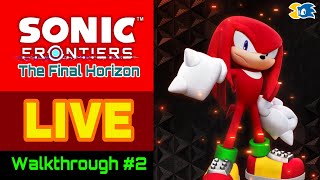 Sonic Frontiers: The Final Horizon (LIVE) [Walkthrough Part 2]