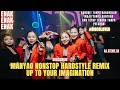 DJ MANYAO NONSTOP HARDSTYLE REMIX 慢摇蹦迪歌曲 BEST PARTY HITS BABELYN 
