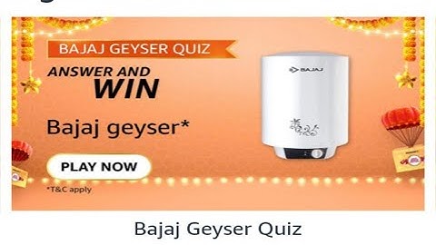 Amazon Funzone BAJAJ GEYSER Quiz Answers Today|Amazon Quiz Answers|18 October| Daily Quiz Time