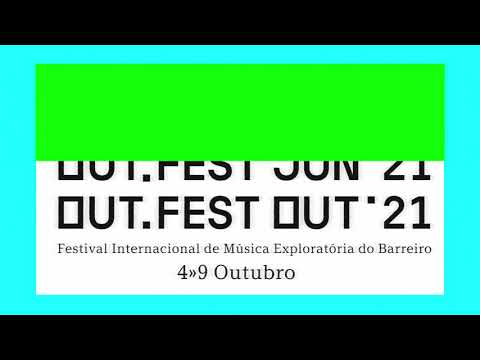 OUT.FEST 2021 (II