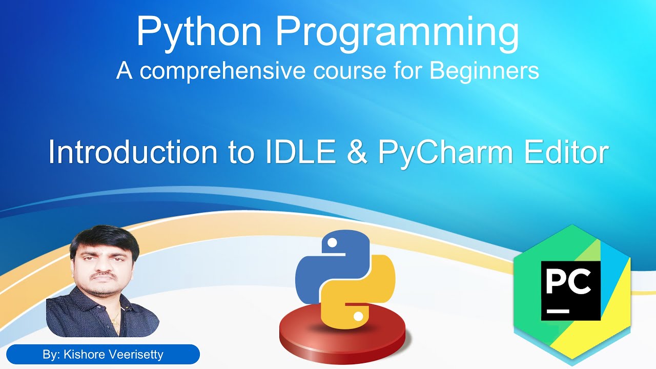 Session 5 Introduction to Python IDLE & Pycharm - YouTube