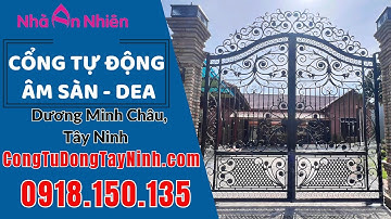 Cổng Tự Động Âm Sàn DEA - ITALY | Anh Xỉn - DMC - Tây Ninh | Hotline: 0918.150.135