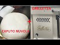 Impasto per PIZZA NAPOLETANA con GRILLETTA FAMAG - CAPUTO NUVOLA - processo COMPLETO