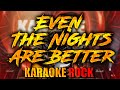 KARAOKE ROCK Even The Nights Are Better (Air Supply) LET ROCK YOU