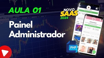 AULA - 01 - APRESENTAÇÃO PAINEL - SISTEMA SAAS