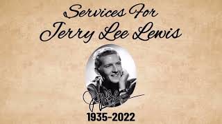 Funeral and Memorial service of Jerry Lee Lewis - MMP Music Award Winner and Hall of Fame Member