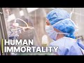 Human immortality  life extension  advancements in science