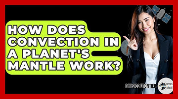 How Does Convection In A Planet