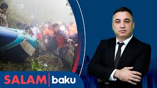 Rəisinin düşdüyü qəzanın səbəbi | Netanyahu həbs ediləcək? | Ermənistanda toqquşma - SALAM BAKU