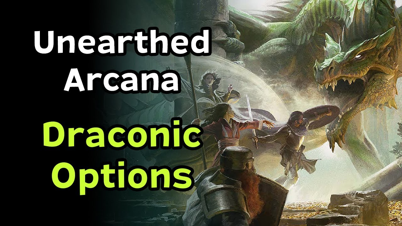 Unearthed Arcana: Draconic Options | First Impressions