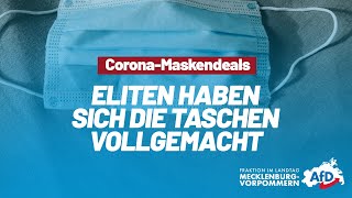 Corona Maskendeals: Die Eliten haben sich die Taschen vollgemacht