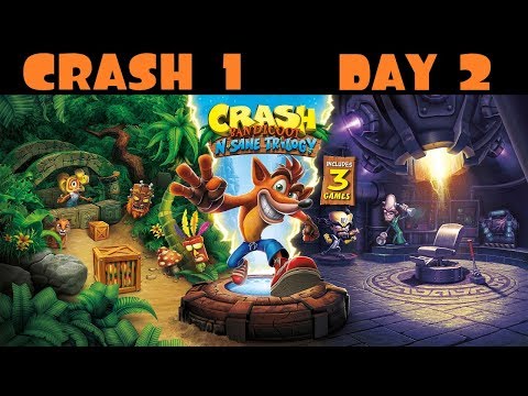 Let's Strem Crash Bandicoot 1 Remastered, Day 2 - Let's Strem Crash Bandicoot 1 Remastered, Day 2
