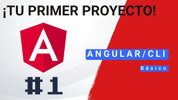 [TUTORIAL] Angular - Tu primer proyecto desde cero