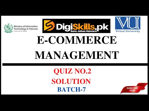 Digiskills E-Commerce Management Quiz-02 Solution  Batch 07