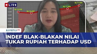 Complete! Rupiah Reaches Rp17,500 per US Dollar, What Should the Government Do? | KOMPAS SIANG