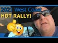 2021 WEST COAST HDT RALLY | WE HAD A GREAT TIME | HDT RV LIFE