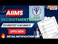 AIIMS Vacancy 2026 | Scientist Vacancy Notification 2026