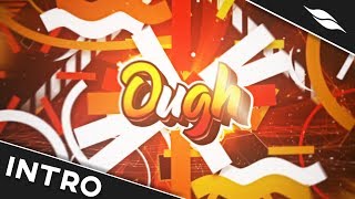 Ough ▪ Paid Exclusive 2D Intro