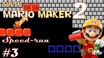 Super Mario Maker 2 - Non-commentary - 20 Seconds Switch Block Blast