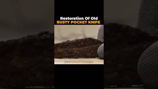 RUSTY POCKET KNIFE Restoration🔥#youtubeshorts #trending #viralshorts #restoration #pocketknife