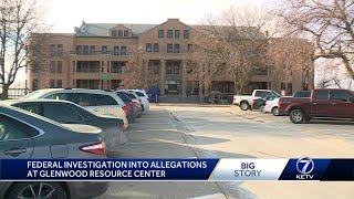 Federal investigation into allegations at Glenwood Resource Center