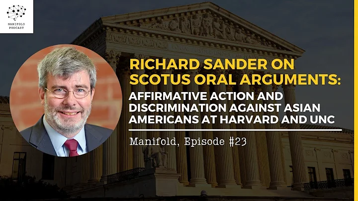 Richard Sander on SCOTUS Oral Arguments: Affirmati...