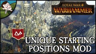 UNIQUE STARTING POSITIONS MOD - Total War WARHAMMER Gameplay UNIQUE STARTING POSITIONS MOD - Total War WARHAMMER Gameplay