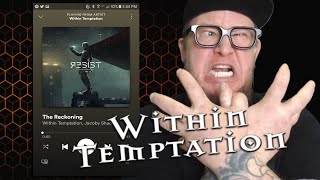 WITHIN TEMPTATION  The Reckoning  First Listen