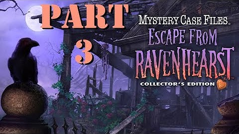 Mystery Case Files Escape from Ravenhearst: Part 3