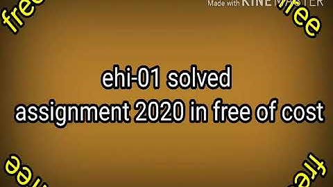 ehi 01 solved assignment 2019-20 |ehi 01 solved assignment 2019-20 in english