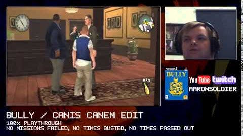 Aaron Plays (LIVE): Bully / Canis Canem Edit (PS2) - Part 4