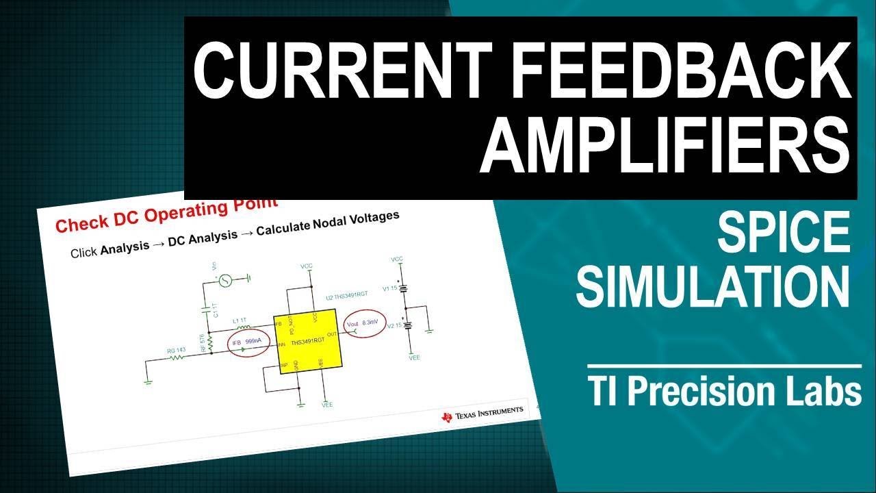 Ti Precision Labs Op Amps Current Feedback Amplifiers Spice Simulation Youtube