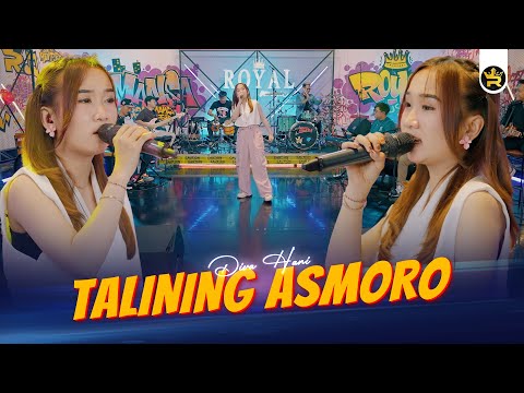 DIVA HANI - TALINING ASMORO ( Official Live Video Royal Music )