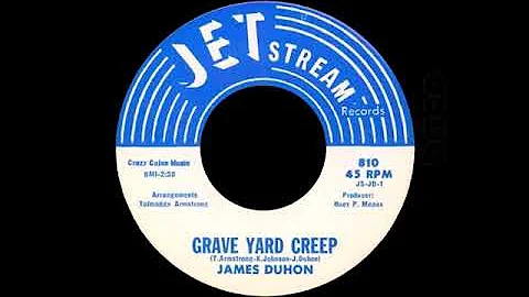 James Duhon - Grave Yard Creep