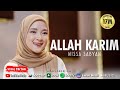 ALLAH KARIM - NISSA SABYAN (OFFICIAL MUSIC VIDEO)