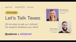 Office Hours  - Q&amp;A with Quaderno and 1stopVAT