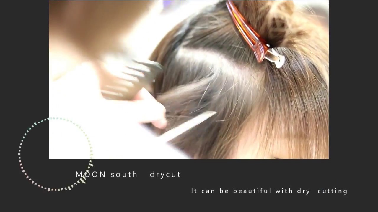 ドライカット 武蔵小杉 美容室 Moonsouth Youtube
