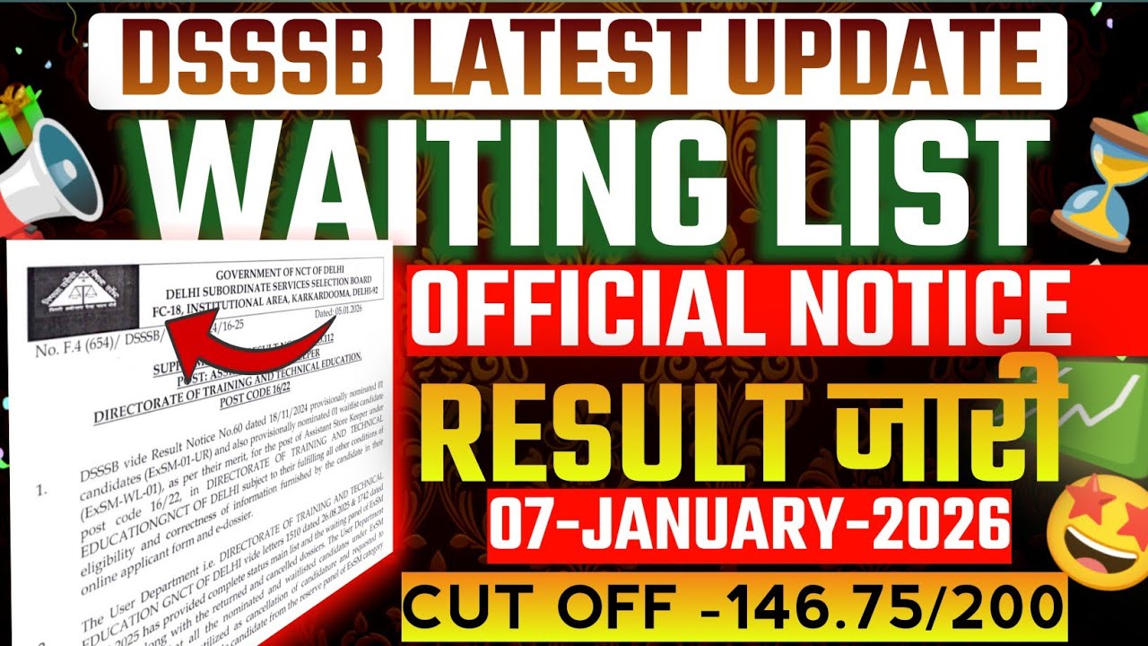 DSSSB LATEST UPDATE ⏳|| CUT OFF 146.75/200😱|| WAITING LIST ⏳|| OFFICIAL NOTICE 🤩|| 