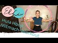 Elli Hoop | Hula Hoop Mitmach-Workout