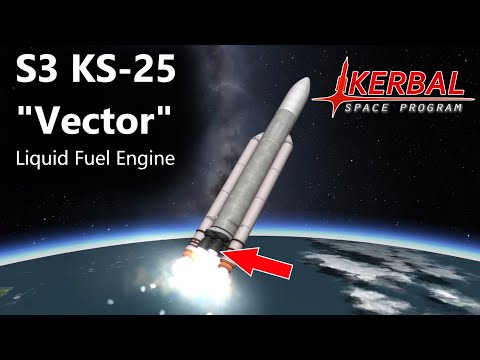 S3 KS-25 "Vector" Liquid Fuel Engine | KSP