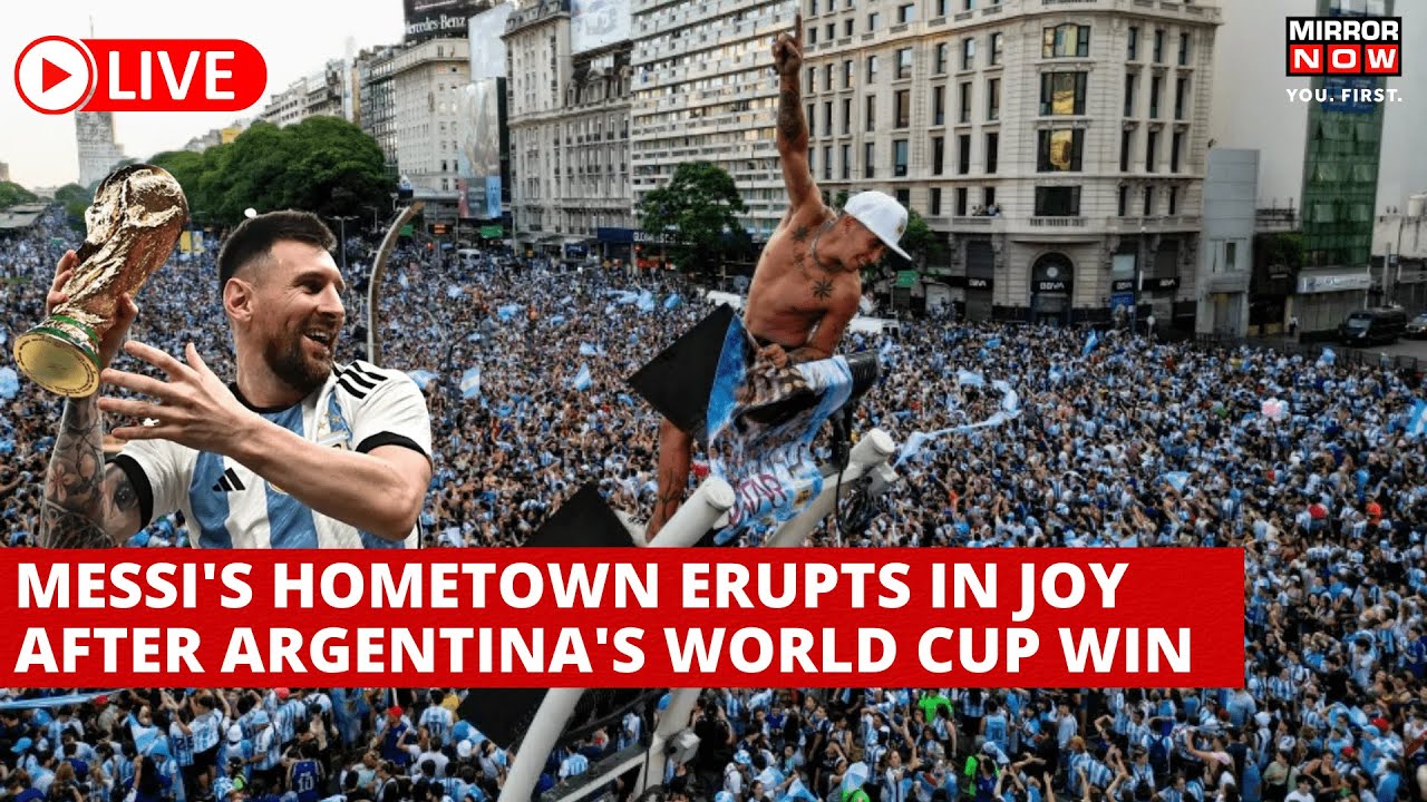 Argentina FIFA World Cup Celebration LIVE Thousands Took To Streets To Celebrate In Messi Hometown