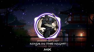 Shadow Fight 2 OST - Ninja in the Night