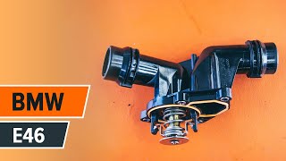 Tuto changement Thermostat d'eau BMW 3 SERIES : video manuel