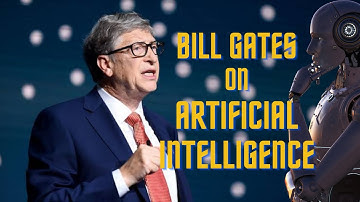 Bill Gates On AI