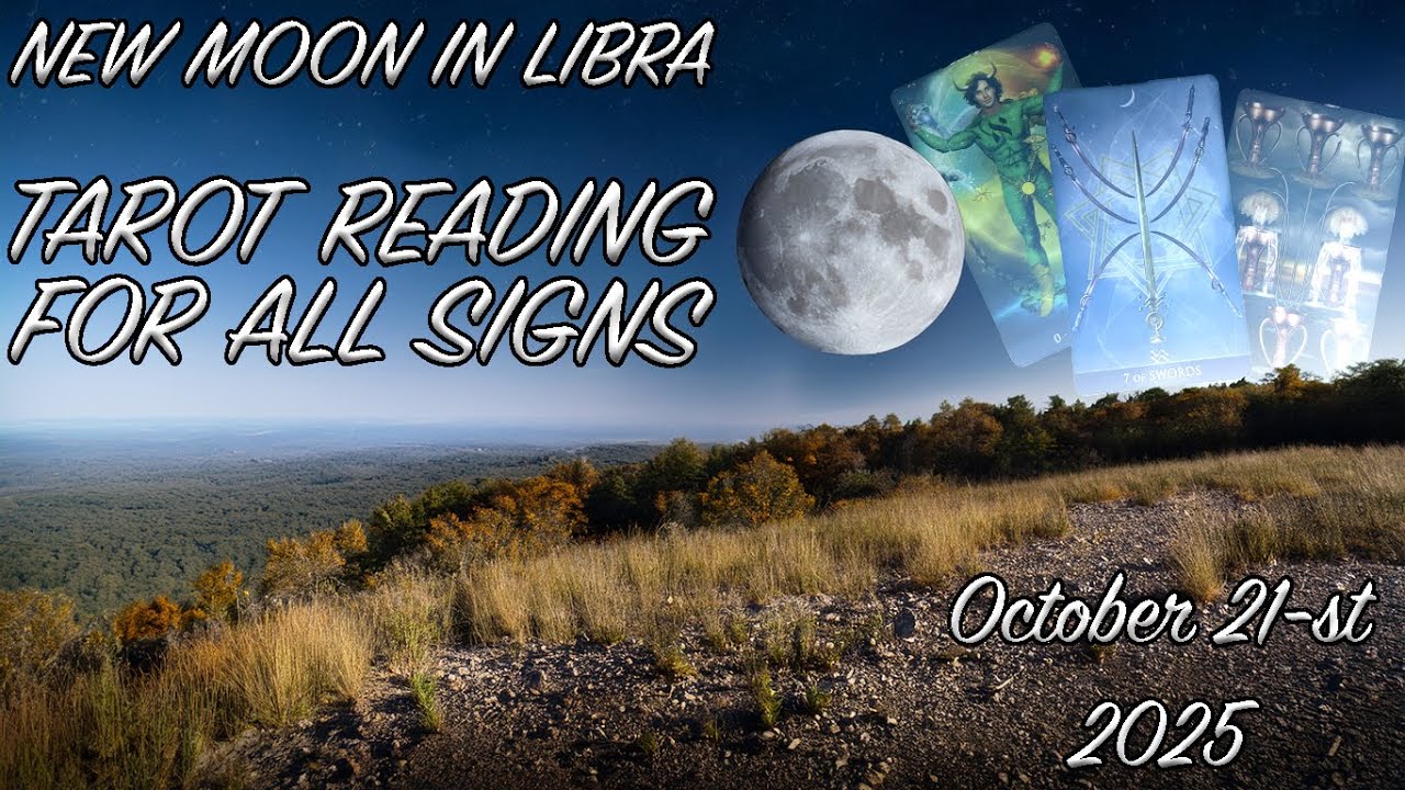NEW MOON IN LIBRA TAROT FOR ALL 12 SIGNS! OCTOBER 21-st 2025 - YouTube