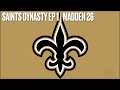 Restoring Greatness.. | Saints Dynasty Ep 1 | Madden 26 