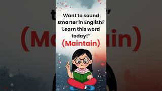 Word of the Day: MAINTAIN | Daily Use English Words | Improve English Speaking | #english #Shorts