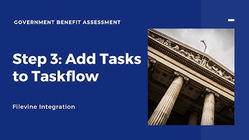 Filevine Integration Setup Step 3 - Add Tasks to Taskflow